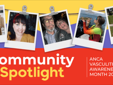 Five photos showing people affected by ANCA vasculitis, who are sharing their real-life stories during ANCA Vasculitis Awareness Month, are hung with clips on a string above the words 'Community Spotlight.'